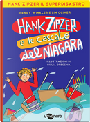 Hank Zipzer e le cascate del Niagara by Henry Winkler, Lin Oliver