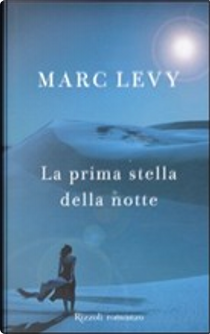 La prima stella della notte by Marc Levy