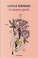 La tatuatrice gentile by Lucille Ninivaggi