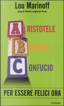 Aristotele Buddha Confucio by Lou Marinoff