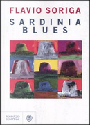 Sardinia blues by Flavio Soriga