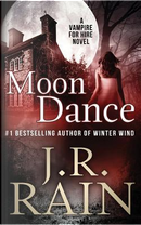 Moon Dance by J. R. Rain