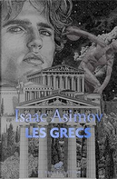 Les Grecs by Isaac Asimov