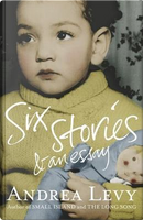 Six Stories and an Essay by Andrea Levy