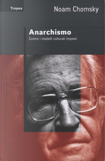 Anarchismo by Noam Chomsky