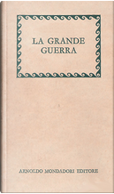 La Grande Guerra by AA. VV.