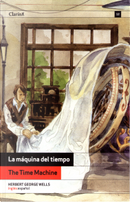 La Máquina del Tiempo - The Time Machine by Herbert George Wells
