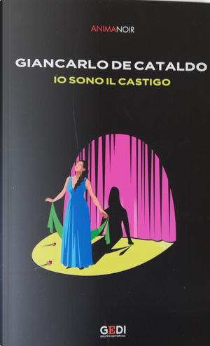 Io sono il castigo by Giancarlo De Cataldo