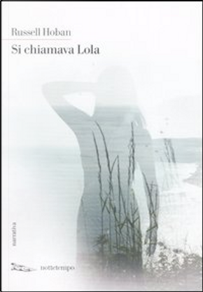 Si chiamava Lola by Russell Hoban