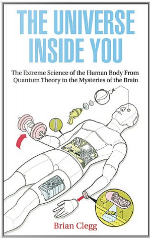 The Universe Inside You by Brian Clegg