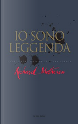 Richard Matheson – Io sono leggenda #RichardMatheson