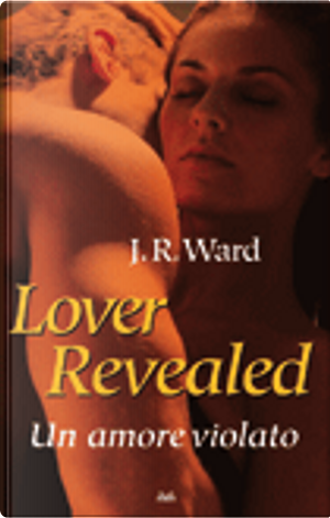 Lover Revealed by J. R. Ward