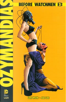 Before Watchmen: Ozymandias n. 2 by Jae Lee, Len Wein