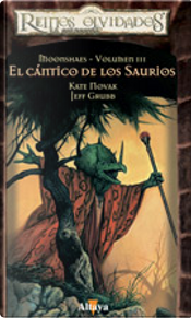 El Cántico de los Saurios by Jeff Grubb, Kate Novak