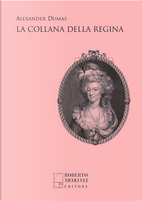 La collana della regina by Alexandre Dumas