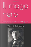 Il mago nero by Michail Bulgakov