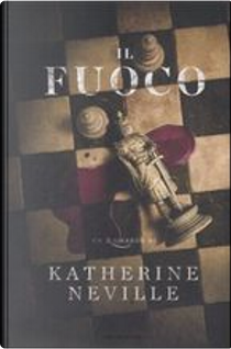 Il fuoco by Katherine Neville