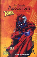 La era de Apocalipsis #3 (de 12) by Fabian Nicieza, Howard Mackie