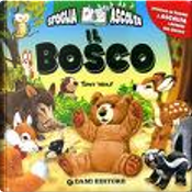 Il Bosco by Rosalba Troiano, Tony Wolf