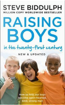 Raising Boys in the 21st Century by Steve Biddulph