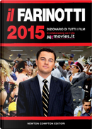 Il Farinotti 2015 by Giancarlo Zappoli, Pino Farinotti, Rossella Farinotti