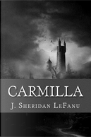 Carmilla by Joseph Sheridan Le Fanu