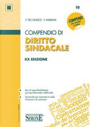 Compendio di diritto sindacale by Federico Del Giudice, Federico Mariani
