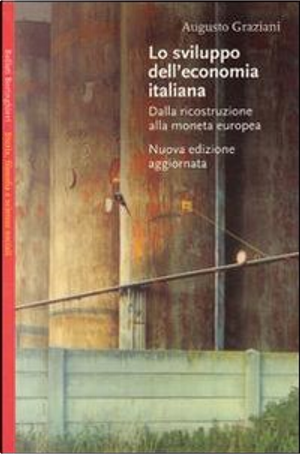 Lo sviluppo dell'economia italiana by Augusto Graziani