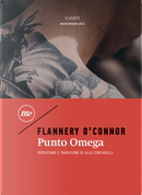Punto Omega by Flannery O'Connor