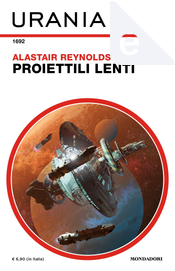 Proiettili lenti by Alastair Reynolds