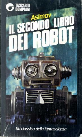 Il secondo libro dei robot by Isaac Asimov