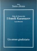 I fratelli Karamazov - Un errore giudiziario by Fyodor M. Dostoevsky