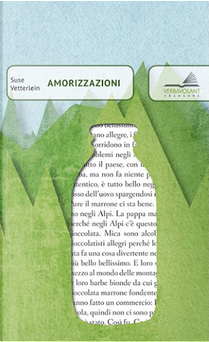 Amorizzazioni by Suse Vetterlein