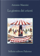 La giostra dei criceti by Antonio Manzini