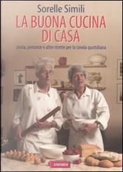 La buona cucina di casa by Margherita Simili, Valeria Simili