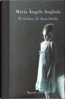 Il violino di Auschwitz by Maria Àngels Anglada