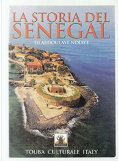 La storia del Senegal by Abdoulaye Ndiaye