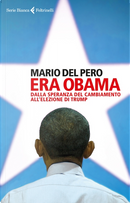 Era Obama by Mario Del Pero