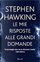 Le mie risposte alle grandi domande by Stephen Hawking