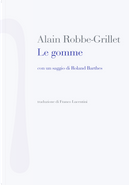 Le gomme by Alain Robbe-Grillet