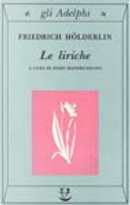 Le liriche by Friedrich Hölderlin