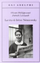 La vita di Irène Némirovsky by Olivier Philipponnat, Patrick Lienhardt