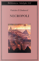 Necropoli by Vladislav F. Chodasevic