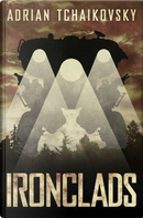 Ironclads by Adrian Tchaikovsky