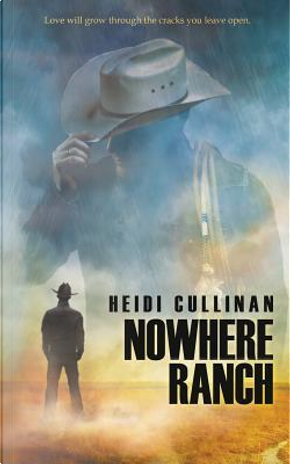Nowhere Ranch by Heidi Cullinan