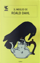 Il meglio di Roald Dahl by Roald Dahl