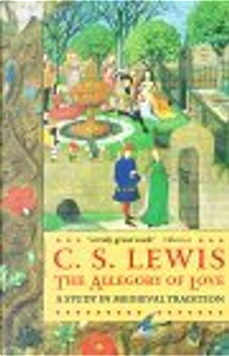 The Allegory of Love by C.S. Lewis