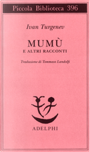 Mumù e altri racconti by Ivan Turgenev