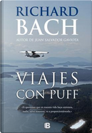 Viajes con Puff / Travels with Puff by Richard Bach