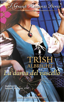 La dama del vascello by Trish Albright